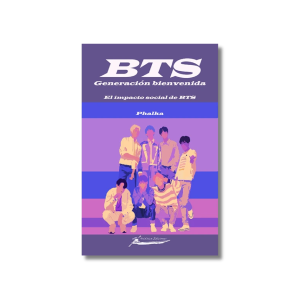 Generación Bienvenida El Impacto Social De Bts [portada]